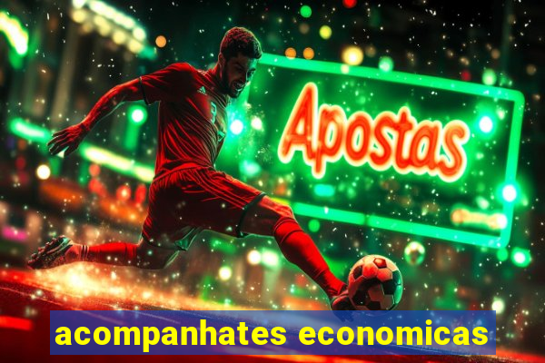 acompanhates economicas